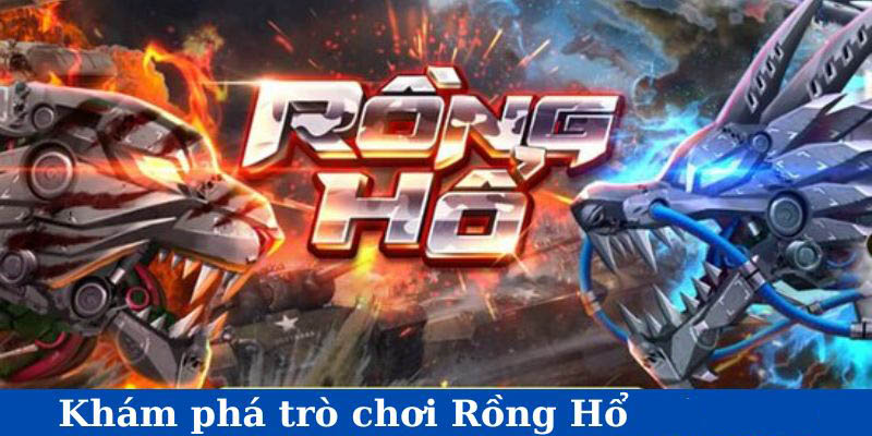 Khám phá trò chơi Rồng Hổ tại VN88